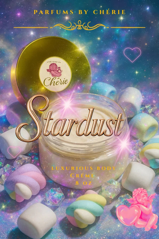 Parfums by Cherie - Pre-Order - Stardust Luxurious Body Créme - 8 oz